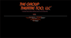 Desktop Screenshot of grouptheatretoo.biz
